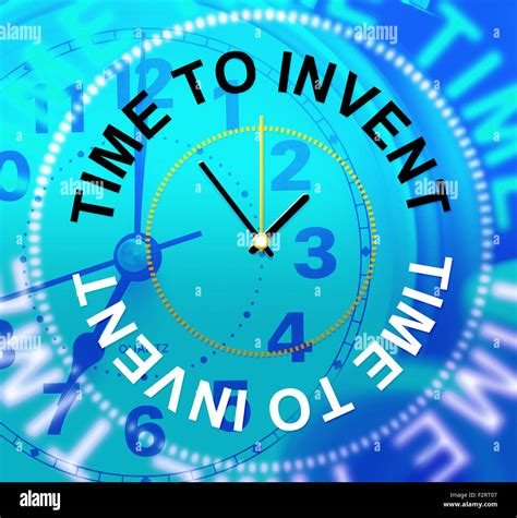 Time To Invent Showing Innovation Inventing And Innovations Stock Photo