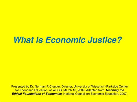 Ppt What Is Economic Justice Powerpoint Presentation Free Download