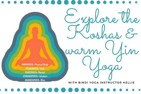 Explore The Koshas And Warm Yin Yoga With Kellie Mathay Seattle Yoga News
