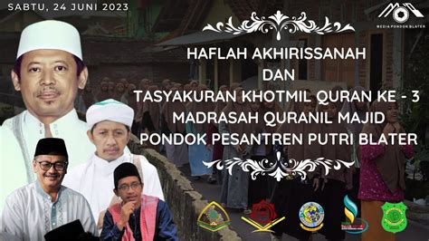 HAFLAH AKHIRISSANAH TASYAKURAN KHOTMIL QUR AN KE 3 PONDOK PESANTREN