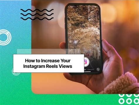 How To Increase Your Instagram Reels Views Social Tradia