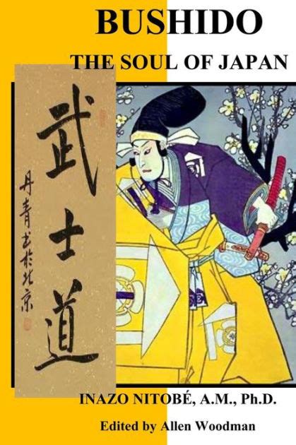 Bushido The Soul Of Japan The Soul Of Japan By Allen Woodman Inazo