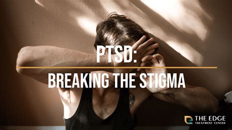 Ptsd Breaking The Stigma And Ending The Shame