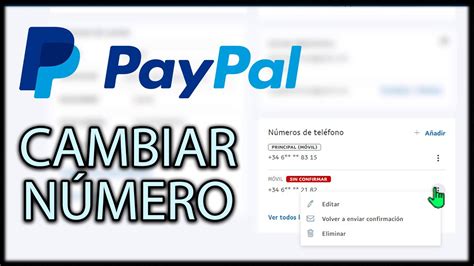 C Mo Cambiar El N Mero De Tel Fono De Paypal A Adir Modificar O