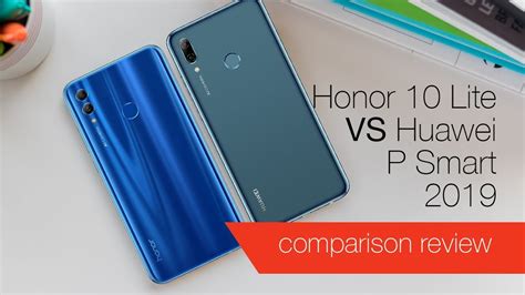 Honor 10 Lite Vs Huawei P Smart 2019 YouTube