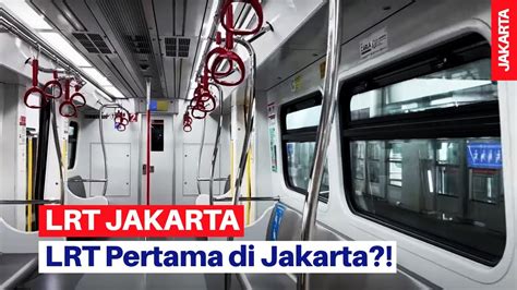 LRT Pertama Di Jakarta Apa Bedanya LRT Jakarta Dengan LRT Jabodebek