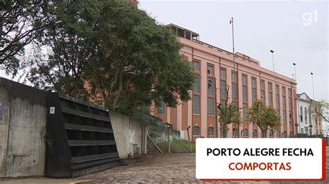 Como Porto Alegre Se Protege Das Enchentes Entenda Funcionamento Das