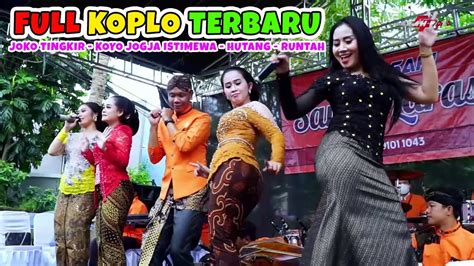 FULL KOPLO TERBARU JOKO TINGKIR KOYO JOGJA ISTIMEWA HUTANG RUNTAH