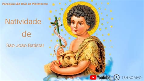 Missa Solene Natividade de São João Batista YouTube