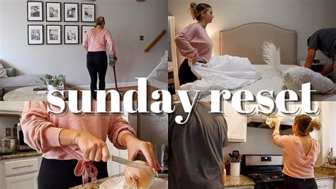 Sunday Reset Vlog Clean With Me Productive Day In My Life Spend