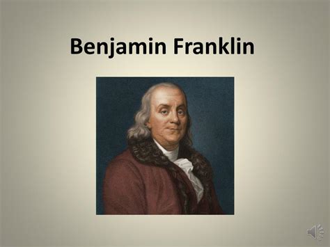 Ppt Benjamin Franklin Powerpoint Presentation Free Download Id2115096