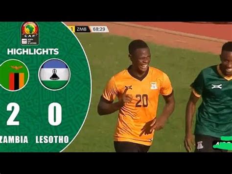 Lesotho Zambia Extended Highlights Afcon Qualifiers Patson