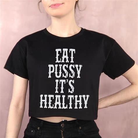 Eat Pussy It Is Healthy Shirt Picturestees Clothing LLC