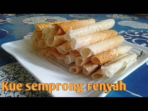 Cara Membuat Kue Semprong Renyah Garing Kriuk Kriuk YouTube