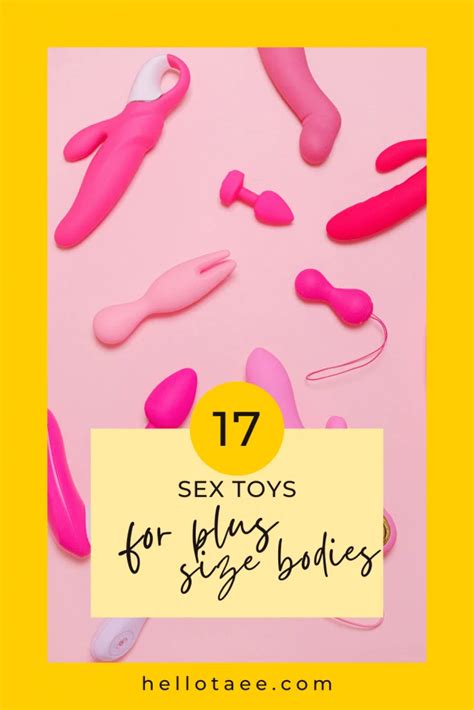 Best Plus Size Sex Toys Hello Taee