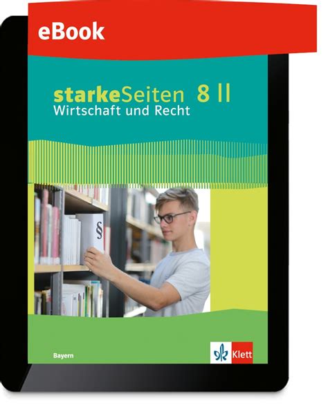 Ernst Klett Verlag StarkeSeiten Wirtschaft Und Recht Ausgabe Bayern