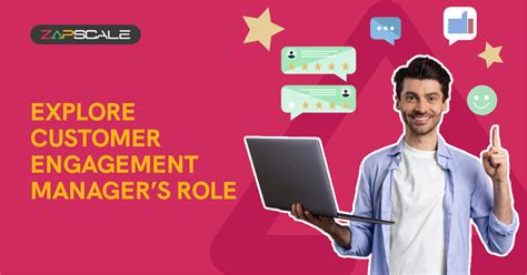 Customer Engagement Manager Roles Responsibilities Salary And More
