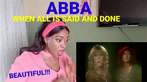 FIRST TIME HEARING ABBA WHEN ALL IS SAID AND DONE YouTube