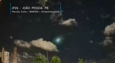 Meteoro aparece no céu de estados nordestinos veja o vídeo