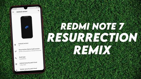 King Of Custom Rom Install Resurrection Remix On Redmi Note 7