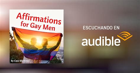 Affirmations For Gay Men Por Cass Martinez Audiolibro Audible