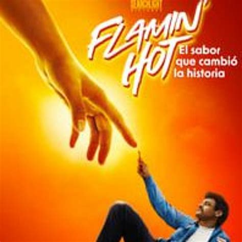 Stream Flamin Hot La Historia De Los Cheetos Picantes Ver Pel Cula Completa En Espa Ol Latino