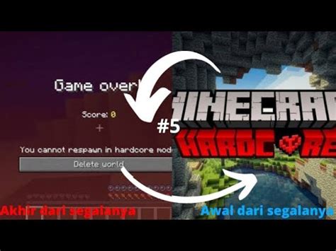 Awal Dan Akhir Minecraft Survival Hardcore Series Indonesia 5 YouTube