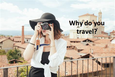 Why Do You Travel