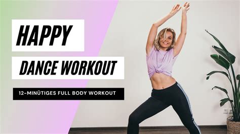 Min Happy Dance Workout Full Body Workout By Josefin Werlich