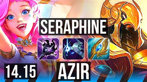 SERAPHINE Vs AZIR MID 35k DMG 14 3 9 800 Games Godlike EUW