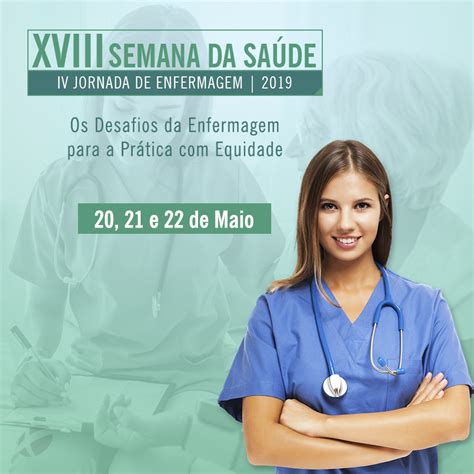 XVIII Semana da Saúde e IV Jornada de Enfermagem Uni LS