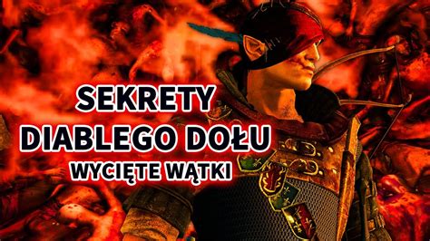 Diabli Dół Iorweth i sekrety plagi Catriony Wycięte wątki w