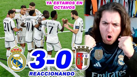 Reacciones De Un Hincha Real Madrid 3 0 Sporting De Braga Ya Estamos En Octavos Youtube