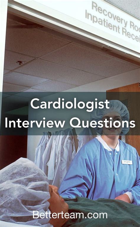 Cardiologist Interview Questions | Interview questions, Job description ...