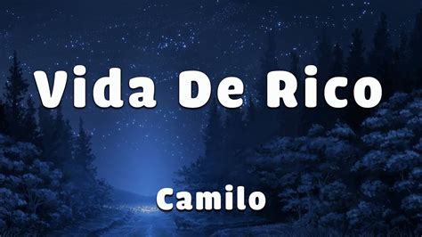 Camilo Vida De Rico Letra Lyrics YouTube