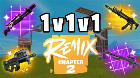 1v1v1 Remix Realistic Pvp 1624 6135 7071 Von Edison Fortnite