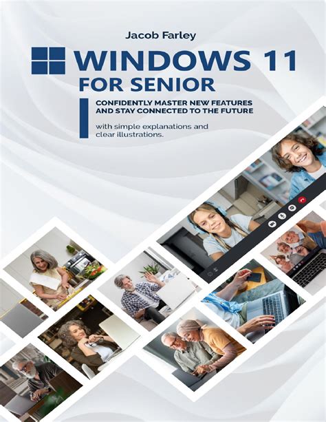 Windows 11 For Seniors Confidently Master New Features And Stay