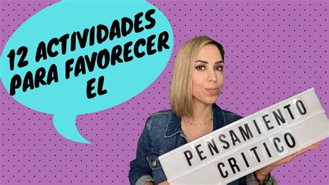 Actividades Para Desarrollar El Pensamiento Critico En Tus Hijos