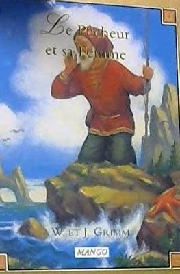 Le Pêcheur et sa femme Grimm Lirandco