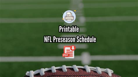 2025 NFL Preseason Schedule: TV Channels & Printable PDF