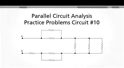 Parallel Circuit Analysis Practice Problems: Circuit #10 - Wisc-Online OER