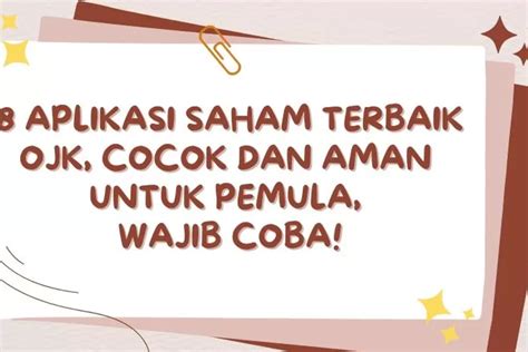 Paling TOP 8 Aplikasi Saham Terbaik OJK Cocok Dan Aman Untuk Pemula