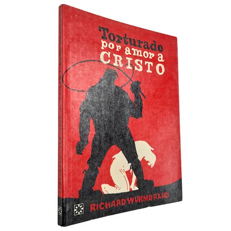 Torturado Por Amor A Cristo