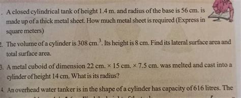 A Closed Cylindrical Tank Of Height 1 4 M And Radius Of The Base Is 56 C