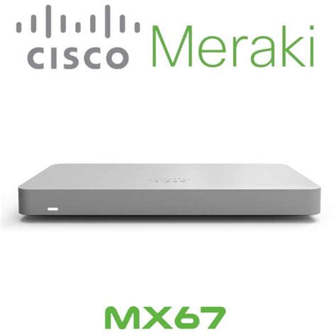 Meraki Mx67 Security Appliance Kenya