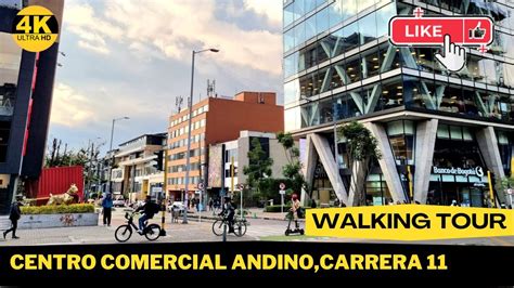 Recorrido Walking Tour Sector Exclusivo Centro Comercial Andino Carrera