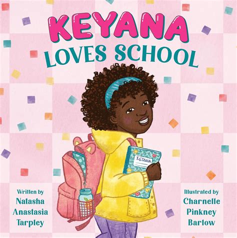 Amazon Keyana Loves School Tarpley Natasha Anastasia Pinkney