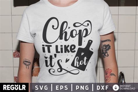 Chop It Like Its Hot Svg Kitchen Svg