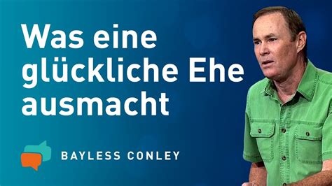 Basis einer glücklichen Ehe Liebe und Respekt 1 Bayless Conley