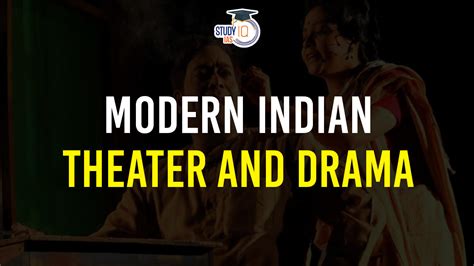 Modern Indian Theater and Drama